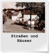 Straßen und Häuser
